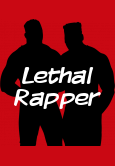 Lethal Rapper