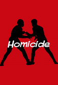 Homicide