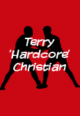 Terry 'Hardcore' Christian