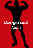 Dangerous Dale