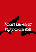 Tournament Opponents