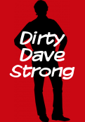 Dirty Dave Strong