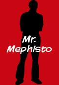 Mr. Mephisto
